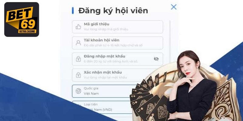 Thực hiện đúng hướng dẫn đăng ký Bet69 không mất phí